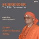 Surrender - The Fifth Purushaartha